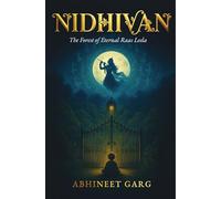 Nidhivan - The Forest of Eternal Raas Leela: Indian Mythological Fiction Book
