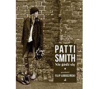Nie gódź się - Patti Smith (Buch auf Polnisch)