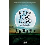 Nie ma tego Złego (Edition II) - Marcin Mortka (Literatur, Fantasy auf Polnisch)