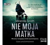 Nie moja matka - Miranda Smith (livre audio en polonais)