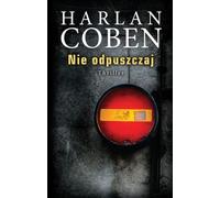Nie odpuszczaj - Harlan Coben (livre en polonais)