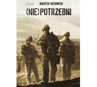 (Nie)potrzebni - Marcin Ogdowski (Buch auf Polnisch)