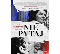Nie pytaj - Maureen Callahan (livre en polonais)