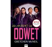 Nie wkurzaj się. Tom 1. Odwet - Gretchen McNeil (littérature pour les jeunes en polonais)