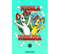 Niebla y Neblina: Cuentos infantiles divertidos con enseñanzas