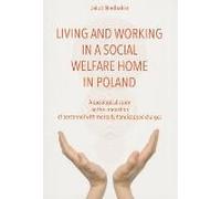 Niedbalski, J: To Live And Work In A Social Welfare Home - S