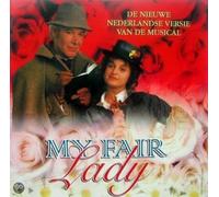 Niederlande Cast 1994 - My Fair Lady - Die Neue Niederländische Version der Musical