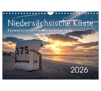 Niedersächsische Küste - Küstenorte von Ostfriesland bis Bremerhaven (Wandkalender 2026 DIN A4 quer), CALVENDO Monatskalender: Malerische Fotos von ... und Stränden an der deutschen Nordseeküste.