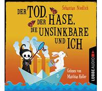 Niedlich,Sebastian - Tod,der Hase,Die Unsinkbare und Ich [Import]