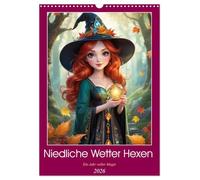 Niedliche Wetter Hexen (Wandkalender 2026 DIN A3 hoch), CALVENDO Monatskalender: Jede Monatsseite zeigt eine niedliche Hexe, die mit der jeweiligen ... die Blüten und Sonnenschein heraufbeschwört.