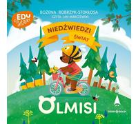 Niedźwiedzi świat Olmisi (Le monde des ours) - Bożena Bobrzyk-Stokłosa (Buch auf Polnisch)