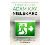 Nielekarz Adam Kay (Buch auf Polnisch)