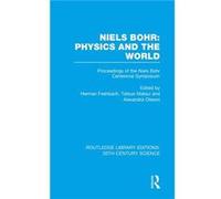 Niels Bohr Physics and the World - Taylor amp Francis Ltd - Taylor amp Francis Ltd - Livre en Anglais - Hardback Taylor amp Francis LtdTaylor amp Francis Ltd (Auteur)