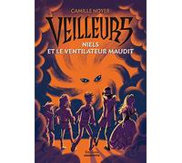 Niels et le ventilateur maudit