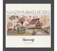 Niels-Henning Orsted Pedersen,N.h.o.p./Mikkelborg - Hommage/Once Upon A Time By Niels-Henning Orsted Pedersen,N.h.o.p./Mikkelborg (2013-01-18)