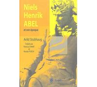 Niels Henrik Abel Et Son Époque