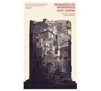 Niels Lehmann Christoph Rauhut Fragments of Metropolis East (Relié)
