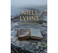 Niels Lyhne: by J. P. Jacobsen