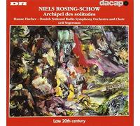 Niels Rosing-Schow – Archipel des Solitudes – Import (Alliance)