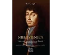 Niels Stensen. Scienziato, Vescovo, Testimone Di Carità In Un'europa Divisa