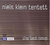 Niels Tentett Klein - The Last Soup [Import]