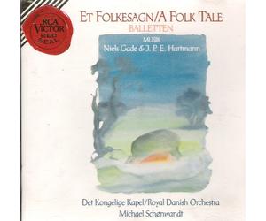 Niels W. Gade - Et Folkesagn /A Folk Tale Balletten (A Ballet By August Bournonville) (UK Import)