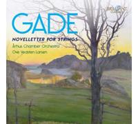 Niels Wilhelm Gade Gade: Novelletter for Strings (CD) Album