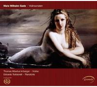 Niels Wilhelm Gade : Violin Sonatas