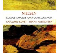 Nielsen, C. - Choir Works