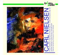 Nielsen, C. - Concerto Flute/Concerto Clarinet/Concerto Violin