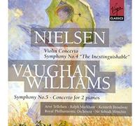 Nielsen, Carl - Nielsen - Concerto pour violon / Symphonie n°4 - Vaughan Williams - Symphonie n°5 / Concerto pour 2 pianos