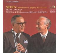 Nielsen: Clarinet Concerto; Symphony No. 2. CSO, M. Gould