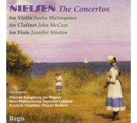 Nielsen : Concertos for Violin, Clarinet & Flute-Matsuyama/McCaw/Stinton (US [Import]