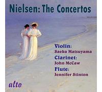 Nielsen : Intégrale des Concertos pour Violon, Clarinette et Flûte. Matsuyama, Mccaw, Stinton, Wagner, Leppard, Bedford.