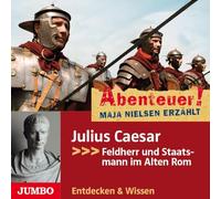 Nielsen,Maja - Abenteuer! Maja Nielsen Erzählt: Julius Caesar