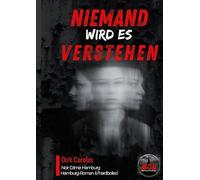 Niemand Wird Es Verstehen: Hamburg-Roman II