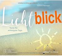 Niemeyer, S Lichtblick. Texte Fur Mittelgute Tage - (German Import) Book NEUF