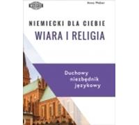 Niemiecki dla Ciebie Wiara i religia - Anna Weber (Langues étrangères : allemand vers le polonais)