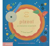 Nieminen, Lotta - Pizza!: An Interactive Recipe Book
