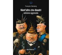 Nient'altro che disastri, edizione aggravata