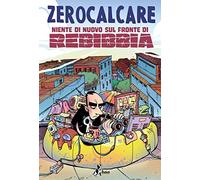 Niente di nuovo sul fronte di Rebibbia