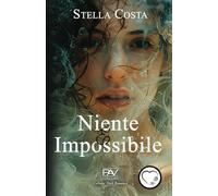 NIENTE È IMPOSSIBILE