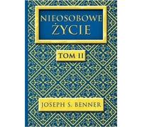 Nieosobowe Życie Tom 2 - Joseph S. Benner (livre en polonais)