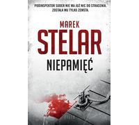 Niepamięć - Marek Stelar (Buch auf Polnisch)