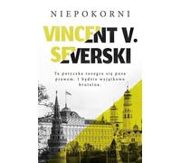 Niepokorni - Vincent V. Severski (roman policier et littérature en polonais)