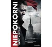 Niepokorni - Vincent V. Severski (Thriller en polonais)