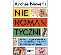 Nieromantyczni - Andrea Newerla (livre en polonais)