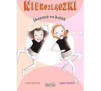 Nieroz³±czki Skazane na balet Annie Barrows (Buch auf Polnisch)