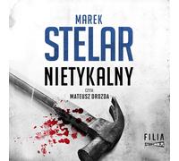Nietykalny - Marek Stelar (livre audio en polonais)