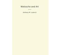 Nietzsche and Art (Classic Books)
